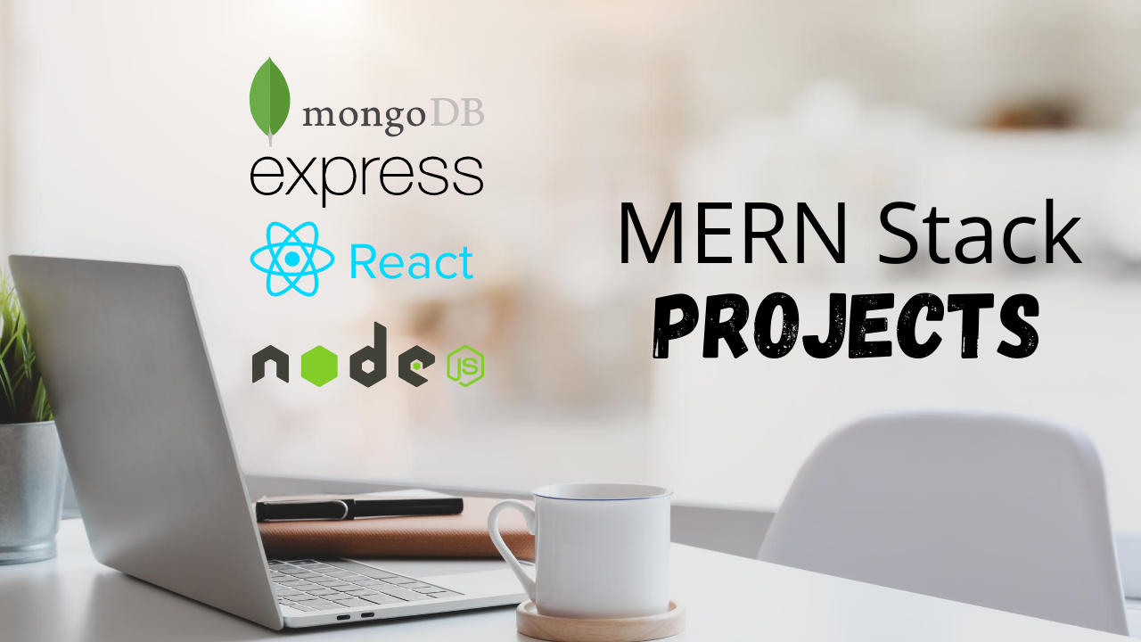 MERN STACK PROJECTS