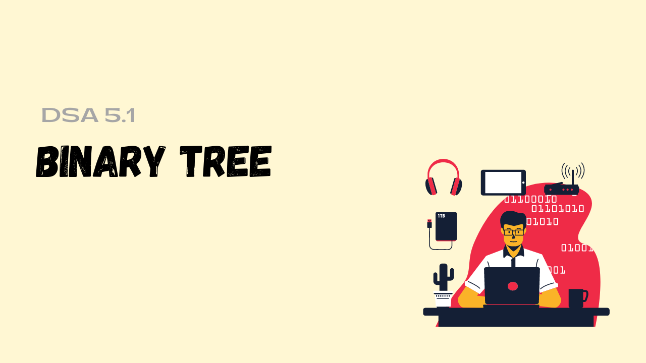 BINARY TREE