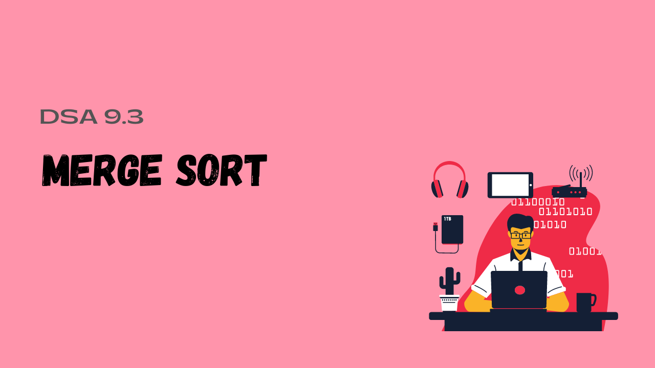 MERGE SORT